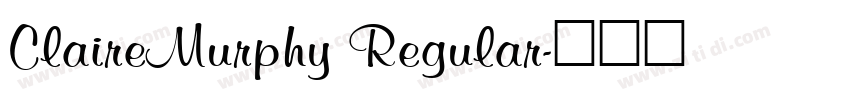 ClaireMurphy Regular字体转换